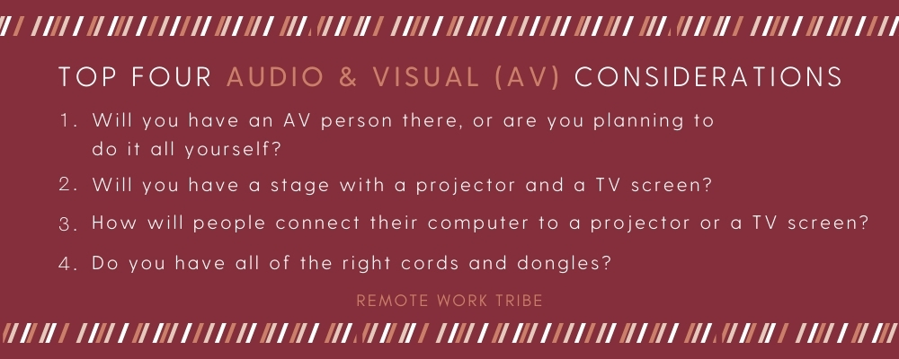 Top four audio and visual (AV) considerations for a remote team retreat